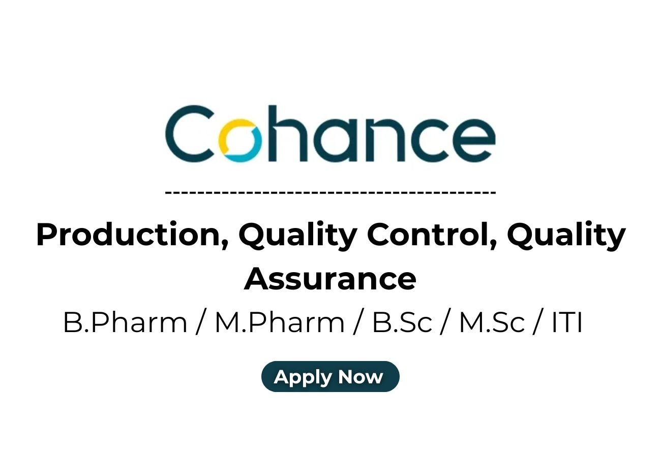 Cohance Hiring For QC, QA, Production