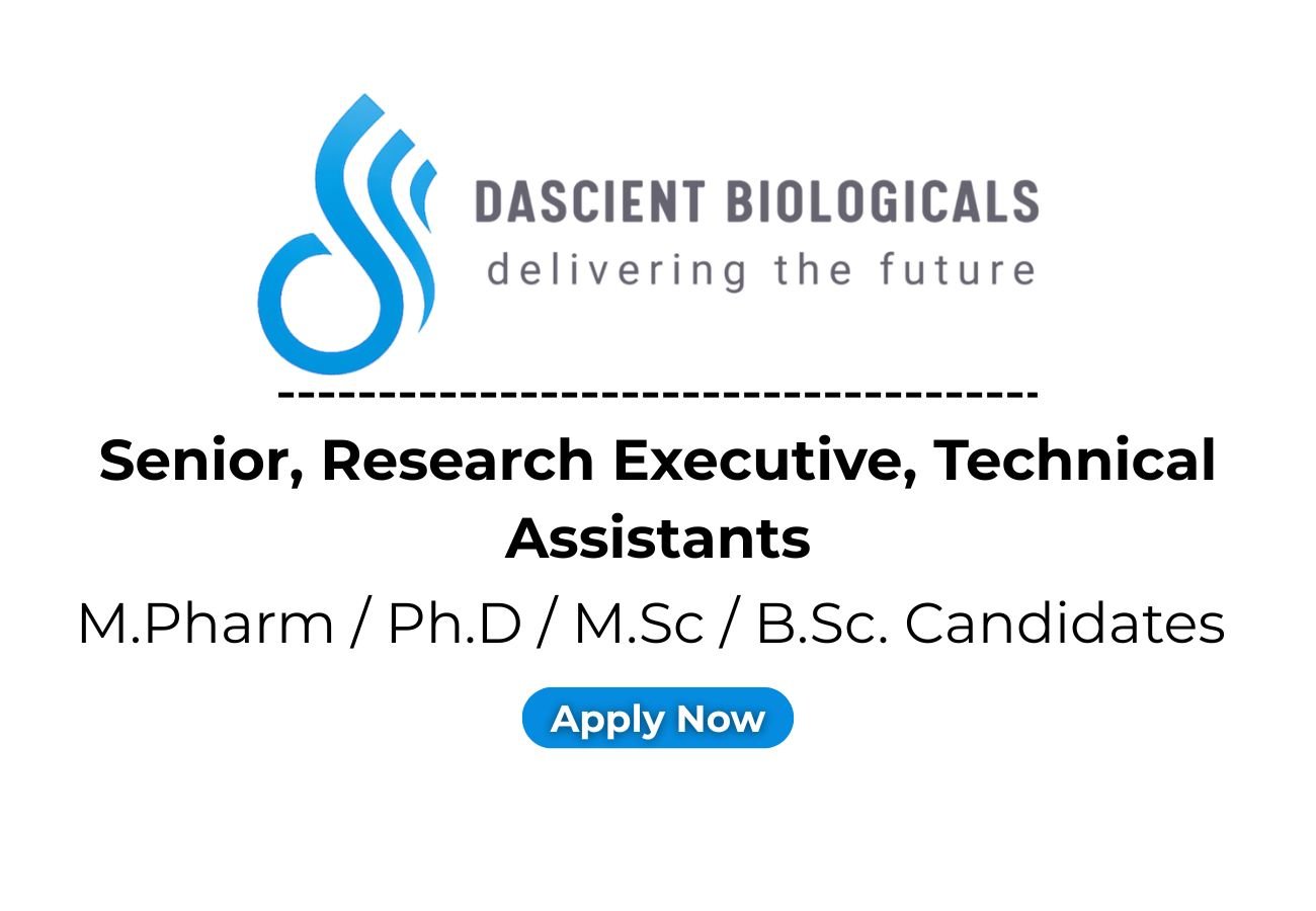 Dascient Biologicals Hiring For Research Executives, Technical Assistants
