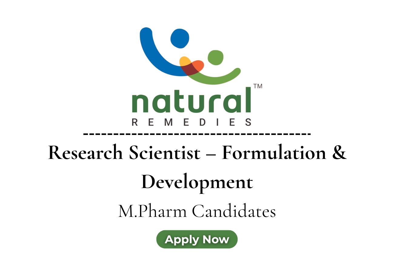 Natural Remedies Hiring For Research Scientist – Formulation & Development