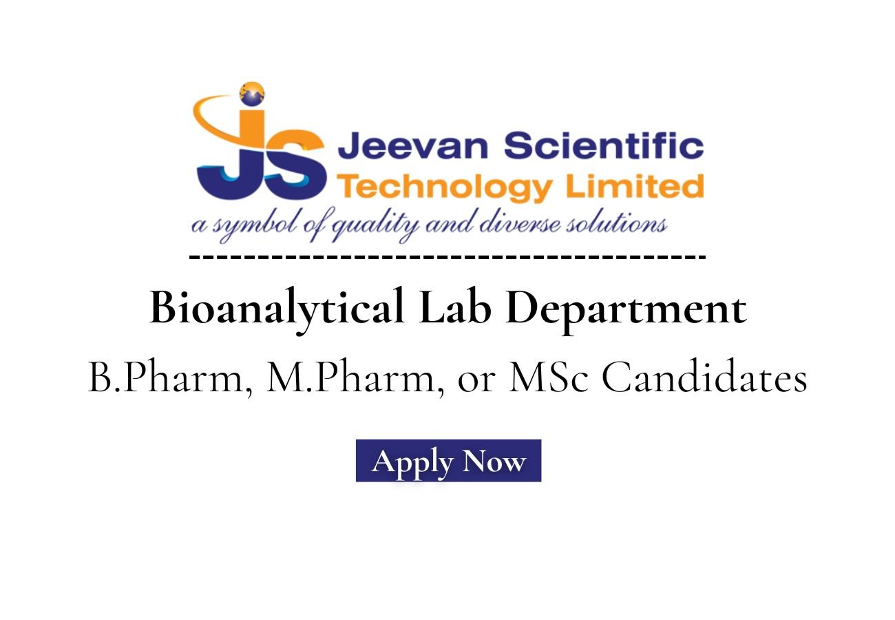 Jeevan Scientific Hiring For Bioanalytical Lab