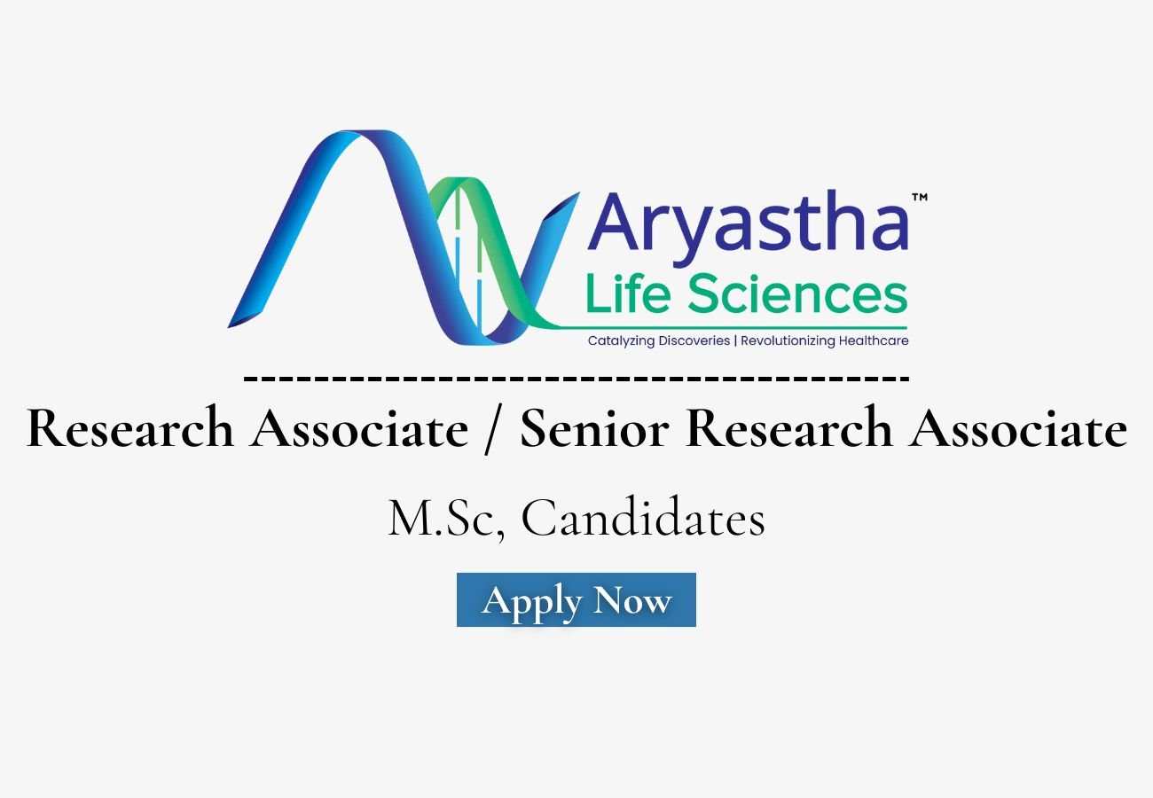 Aryastha Life Sciences Hiring For Research Associate