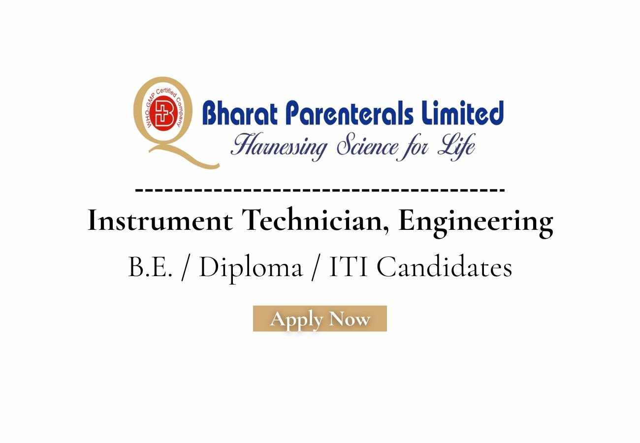 Bharat Parenterals Hiring For Instrument Technician, Engineering