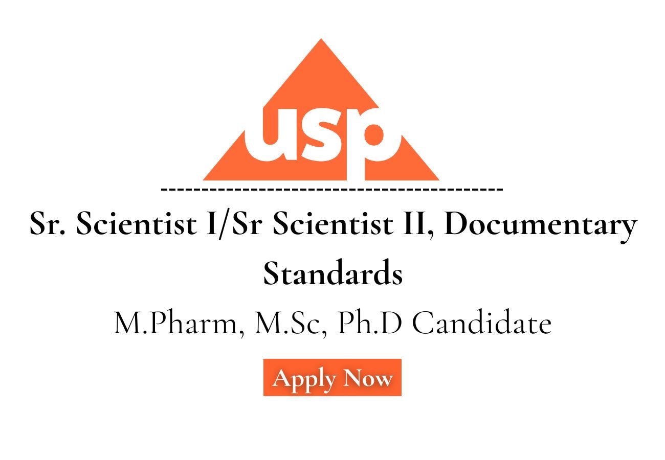 USP Hiring For Sr. Scientist I/Sr Scientist II, Documentary Standards