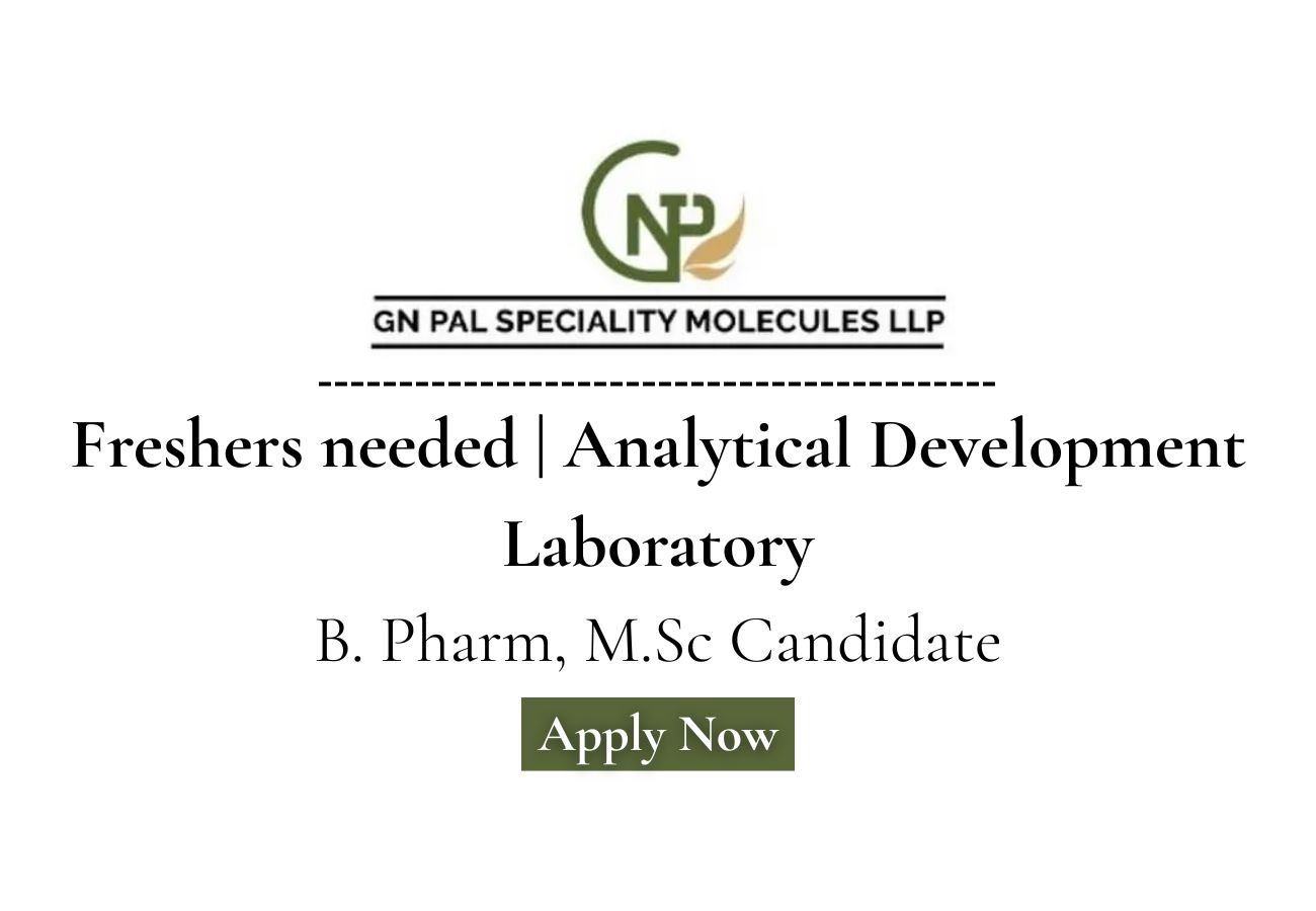 Fresher Needed In Analytical Development Laboratory At GN Pal Speciality Molecules LLP