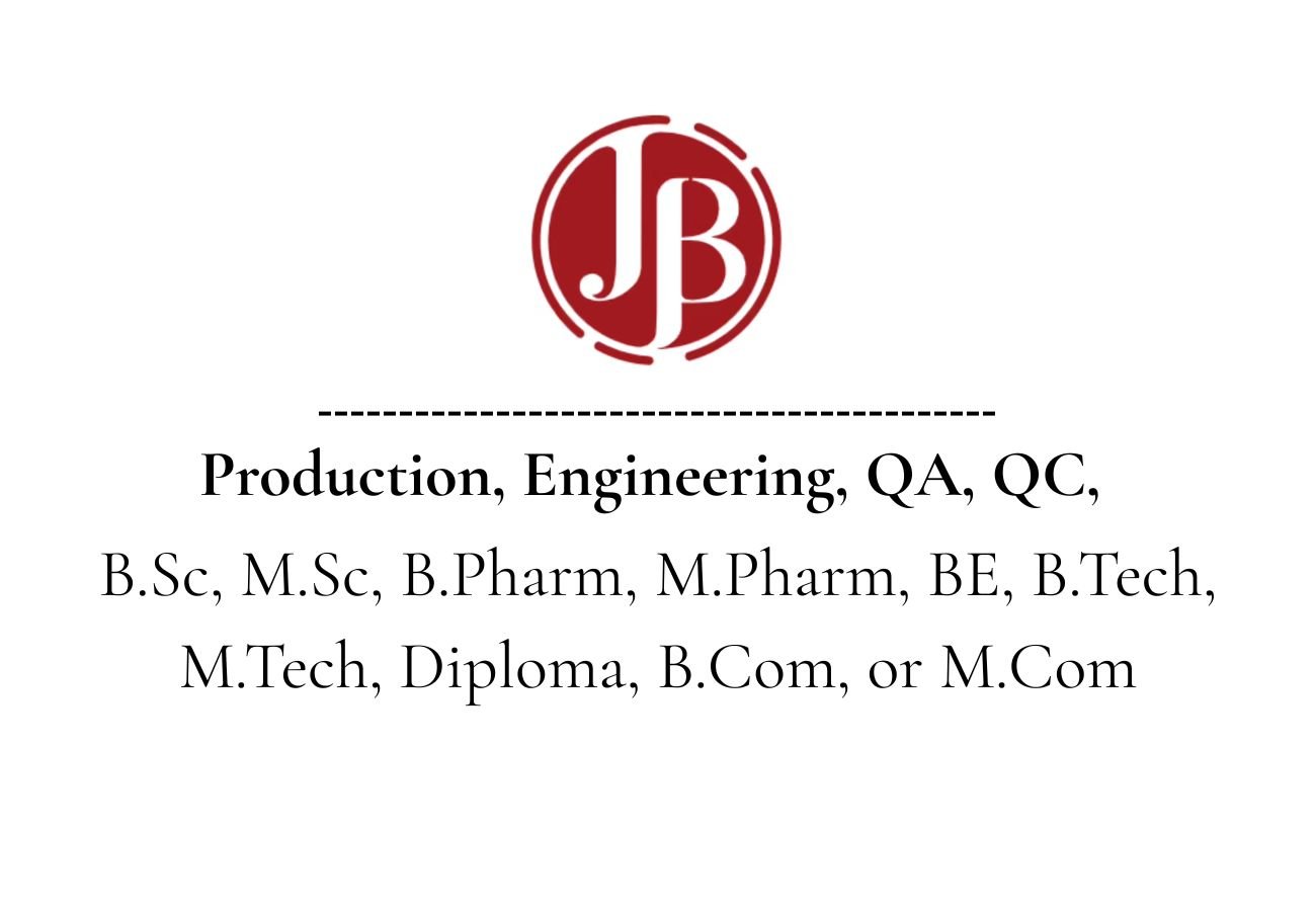JB Chemicals & Pharmaceuticals Hiring For Production, Engineering, QA, QC,