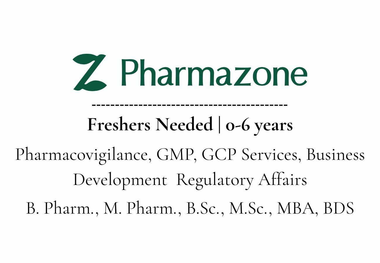 Freshers Needed In Pharmacovigilance, GMP, GCP Services, Business Development Regulatory Affairs At Pharmazone