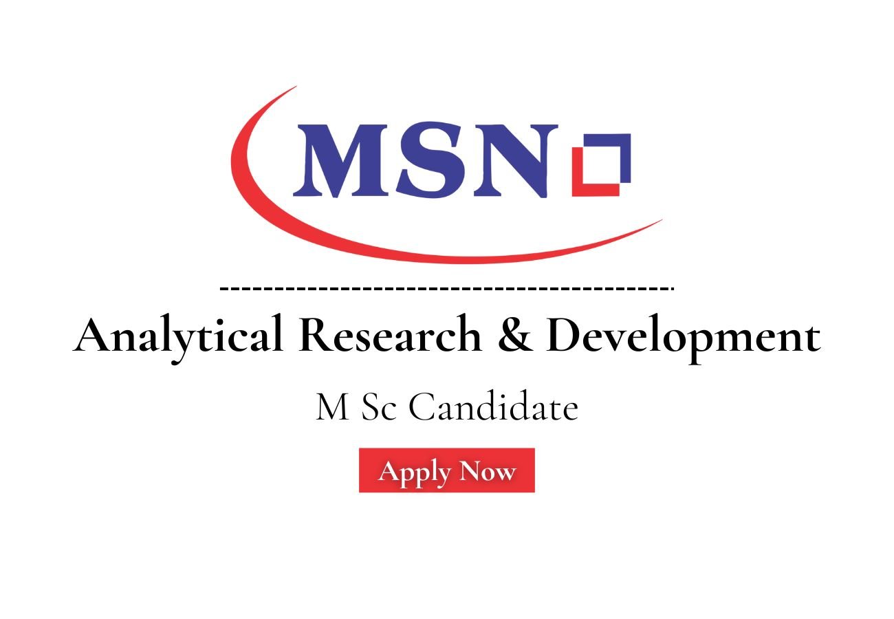 MSN Laboratories Hiring For Analytical Research & Development