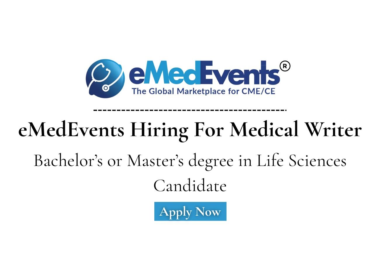 eMedEvents Hiring For Medical Writer