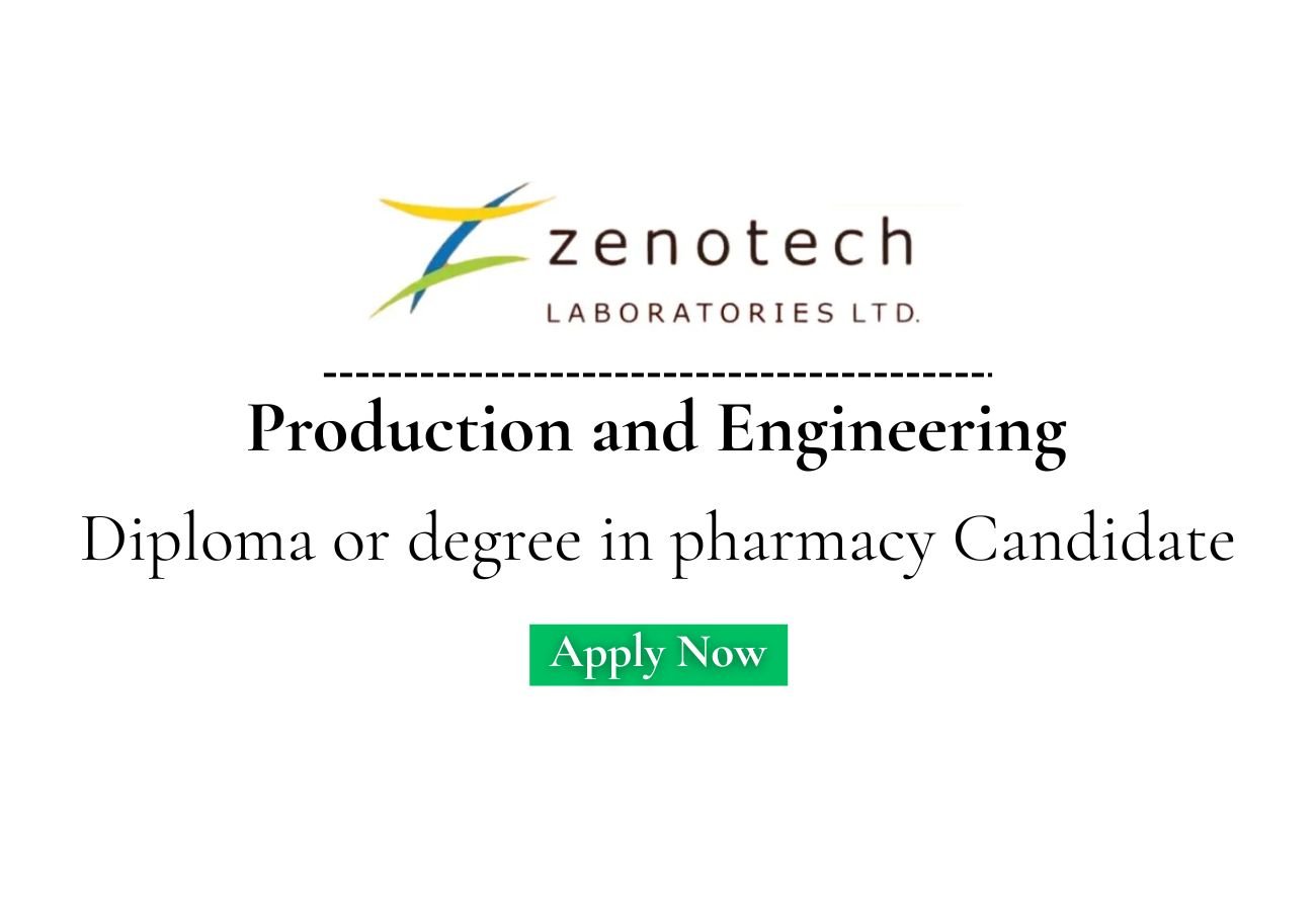 Zenotech Laboratories Hiring For Production and Engineering