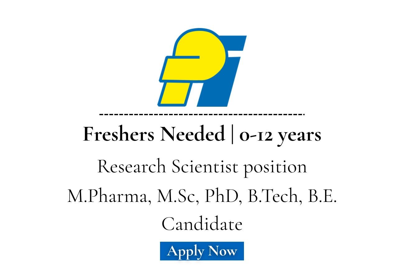 Freshers Needed In Research Scientist At PI Industries Ltd