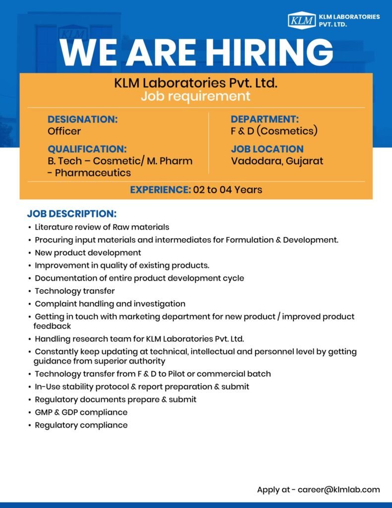 KLM Laboratories Hiring For Officer – F&D (Cosmetics) KLM Laboratories Hiring For Officer – F&D (Cosmetics)