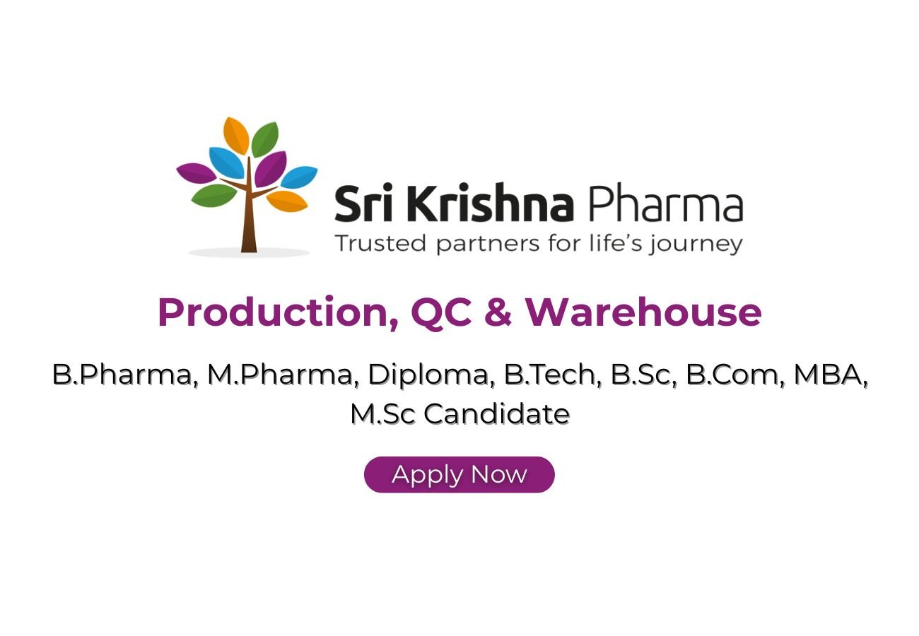 Sri Krishna Pharma Hiring For Production, QC & Warehouse