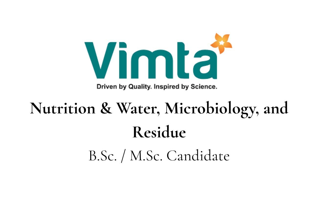 Vimta Labs Hiring For Nutrition & Water, Microbiology, and Residue