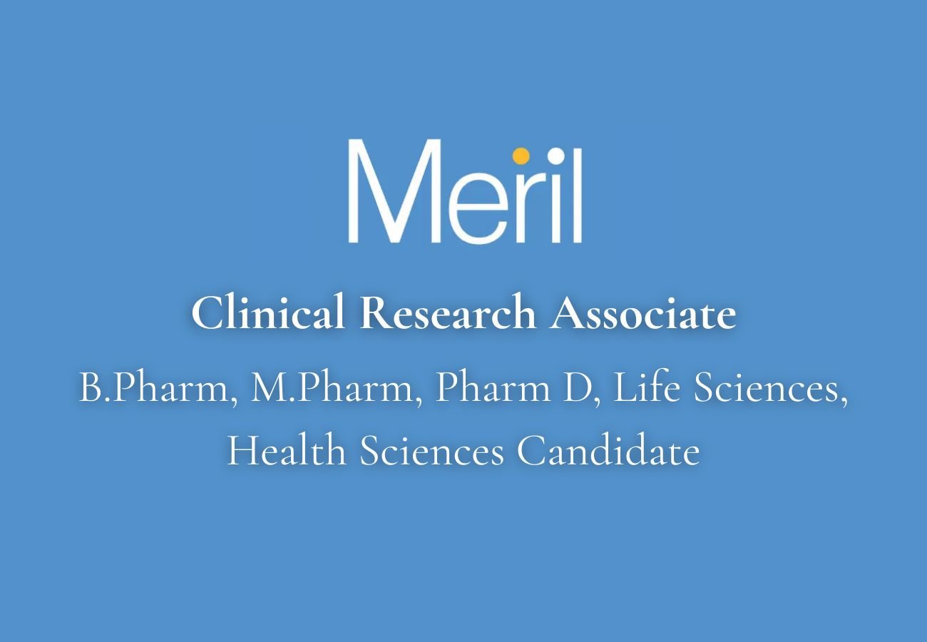 Meril Life Sciences Hiring For Clinical Research Associate