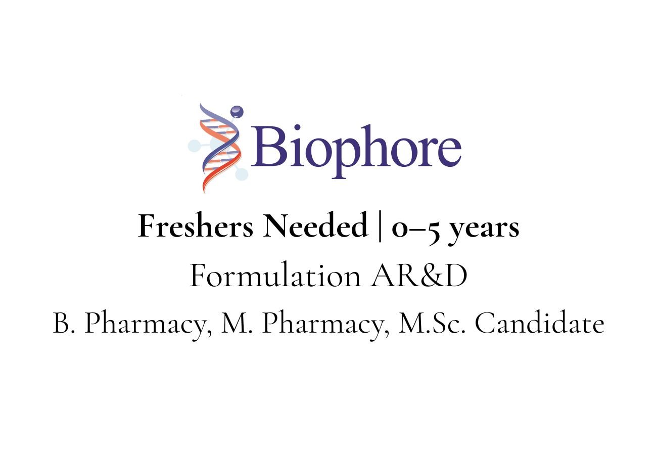 Fresher Needed In Formulation AR&D At Biophore