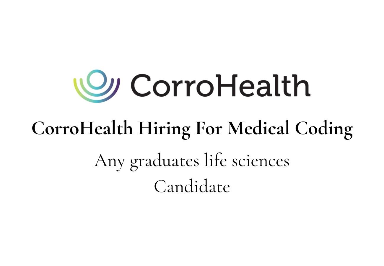 CorroHealth Hiring For Medical Coding