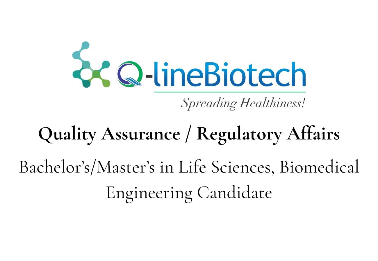 Qline Biotech Hiring For Quality Assurance / Regulatory Affairs