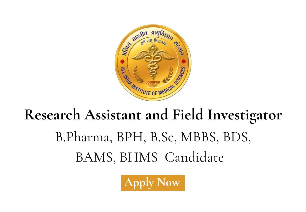 AIIMS Hiring For Research Assistant and Field Investigator