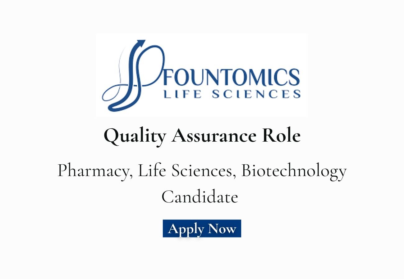 Fountomics Lifesciences Hiring For Quality Assurance