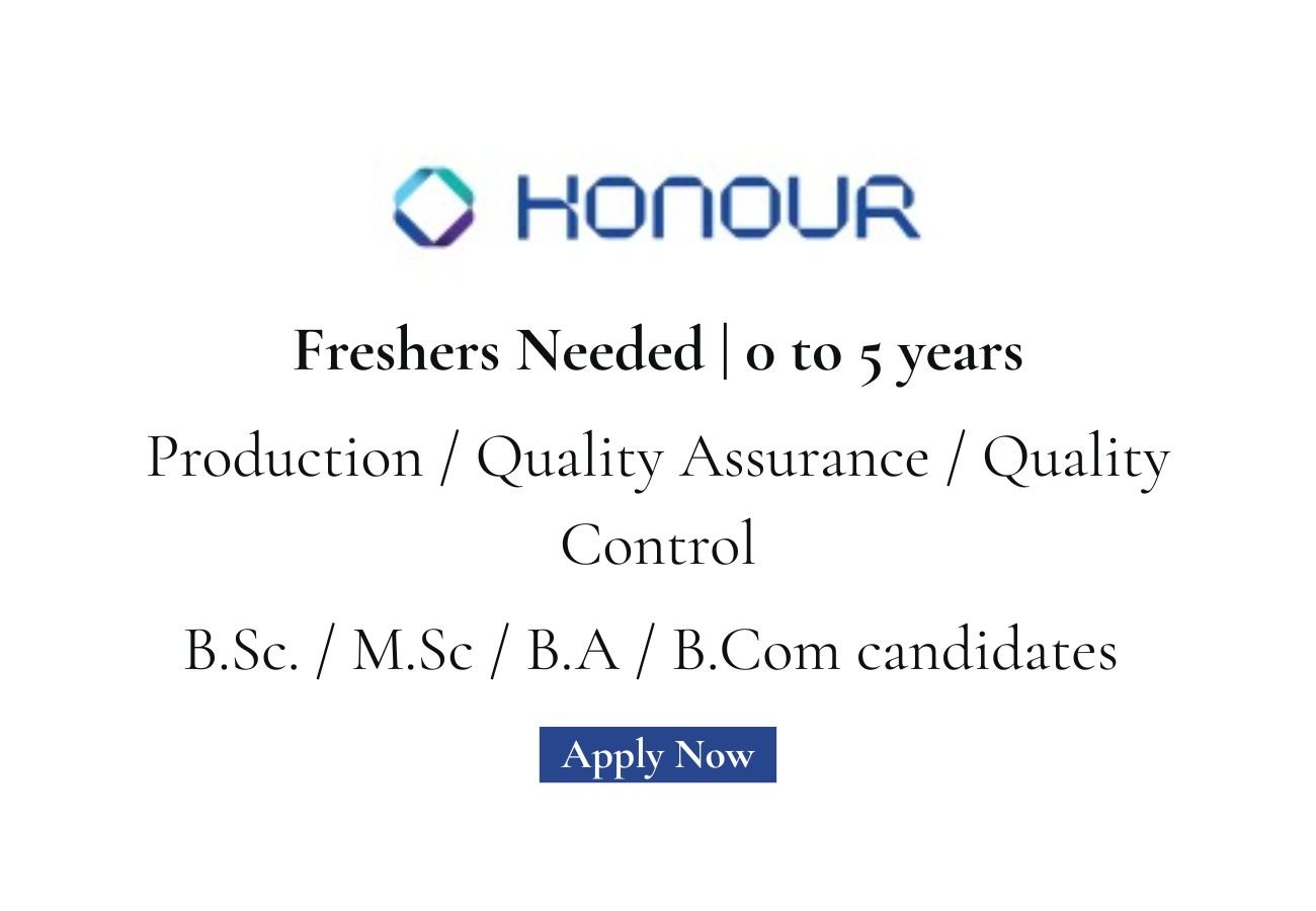 Freshers Needed In Production / Quality Assurance / Quality Control At Honour Lab Limited