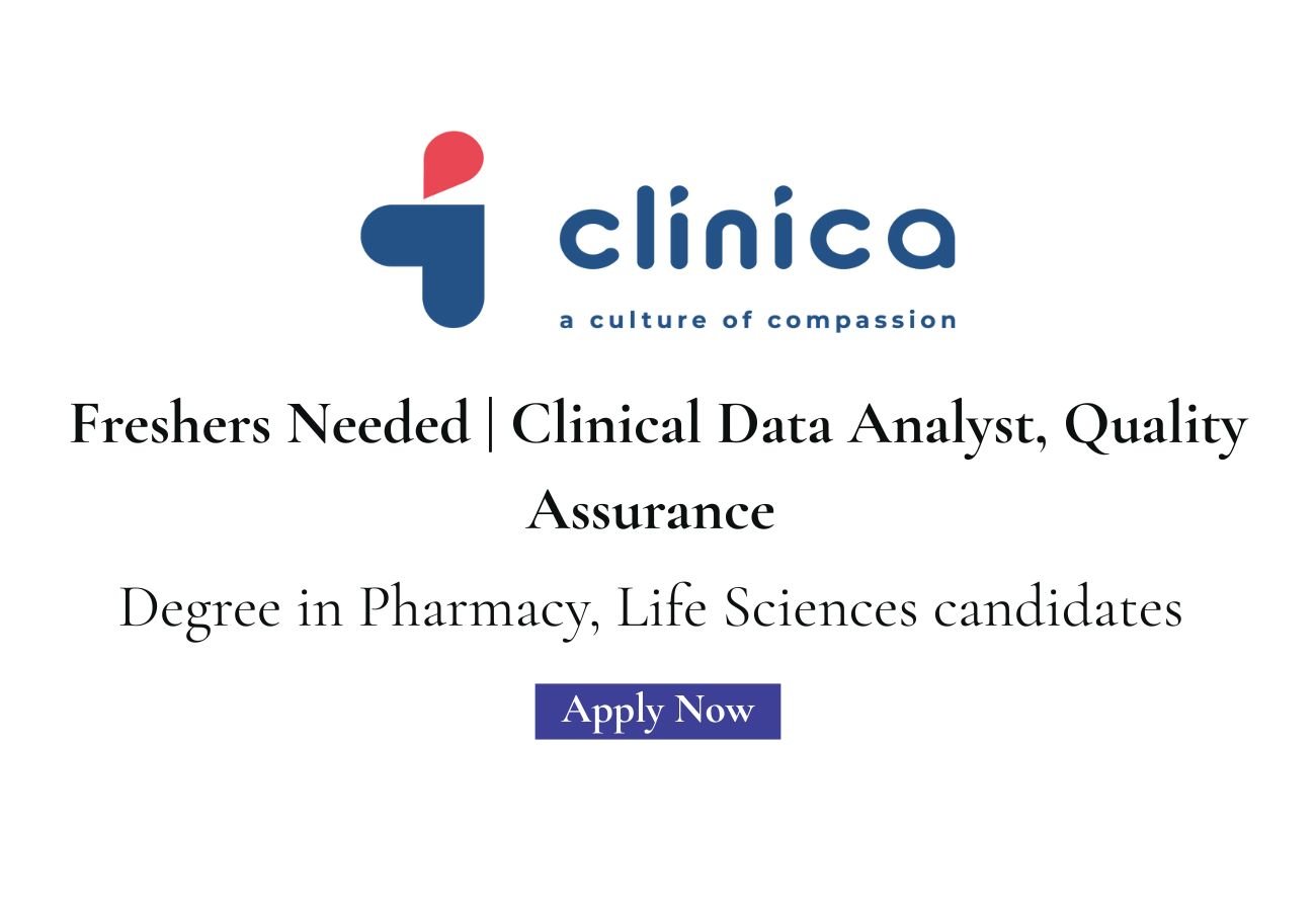 Freshers Needed In Clinical Data Analyst, Quality Assurance At CLINICA