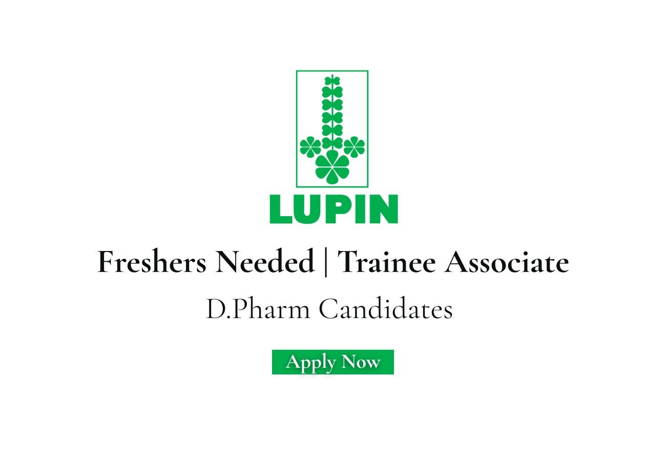 Freshers Needed In Trainee Associate At Lupin Limited