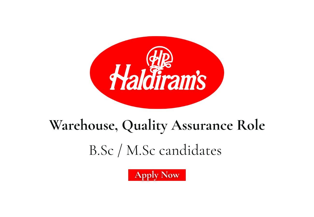 Haldiram Hiring For Warehouse, Quality Assurance
