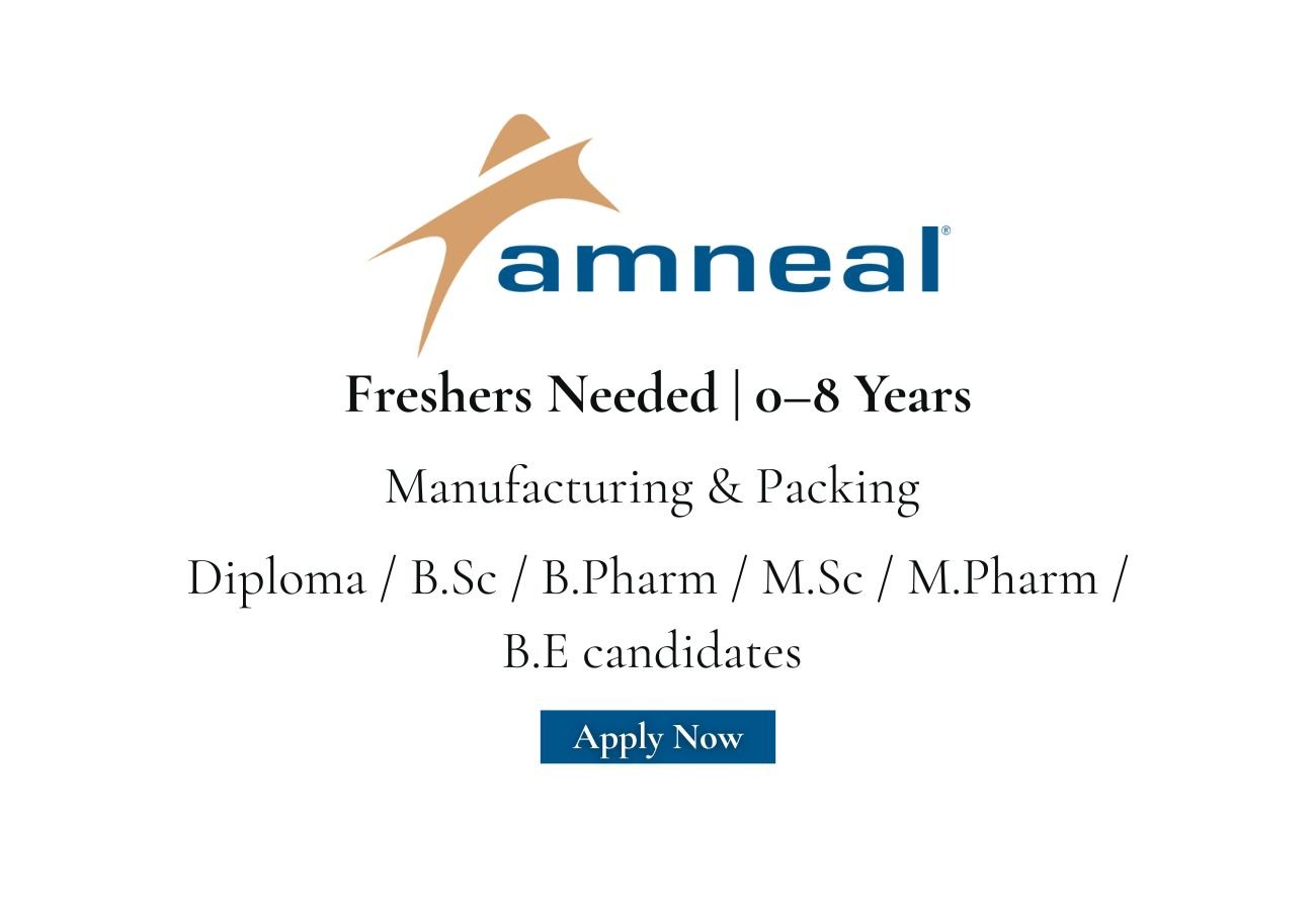 Freshers Needed In Injectable Manufacturing & Packing At Amneal Pharmaceuticals