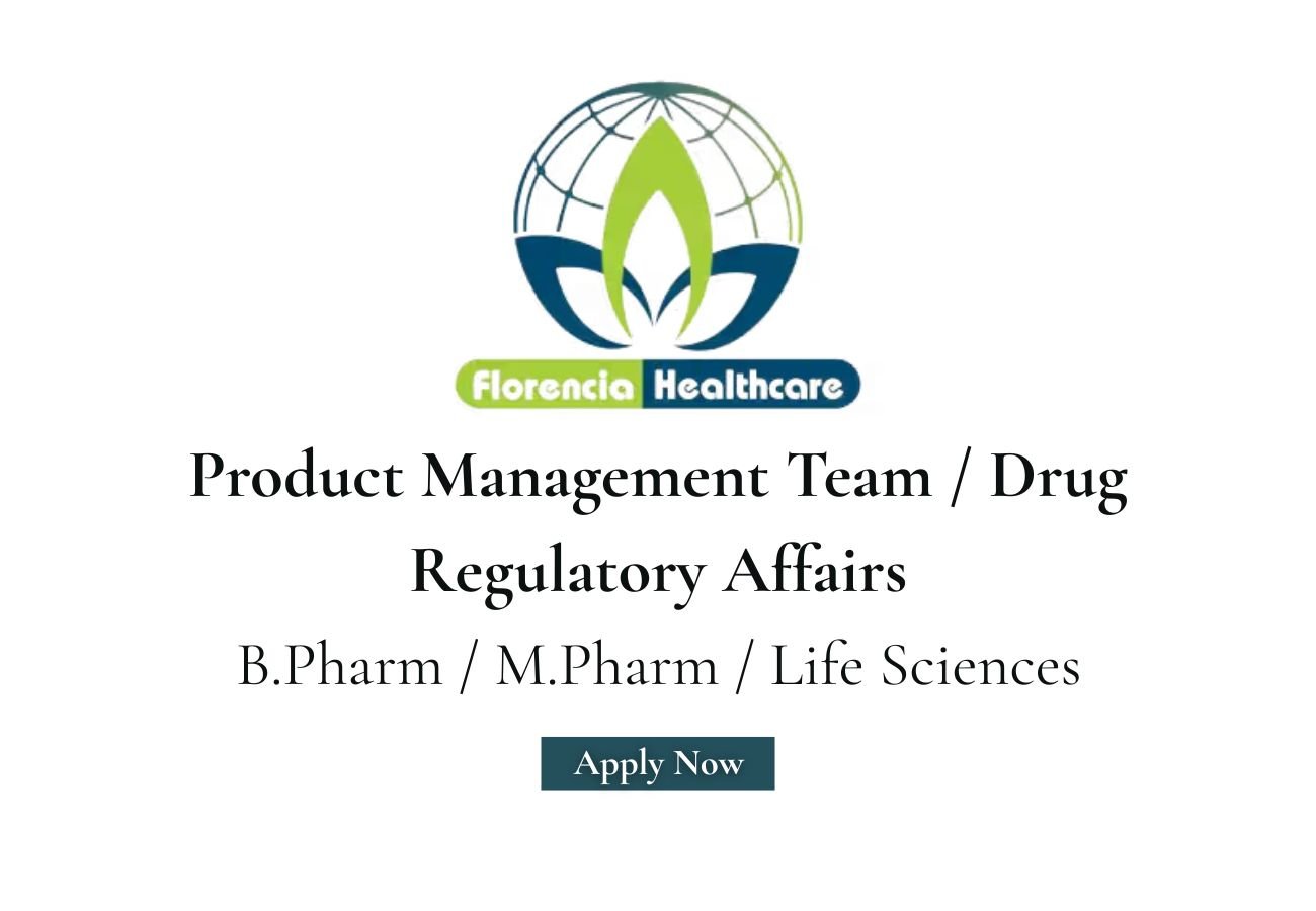 Florencia Healthcare Hiring For Product Management, Drug Regulatory Affairs