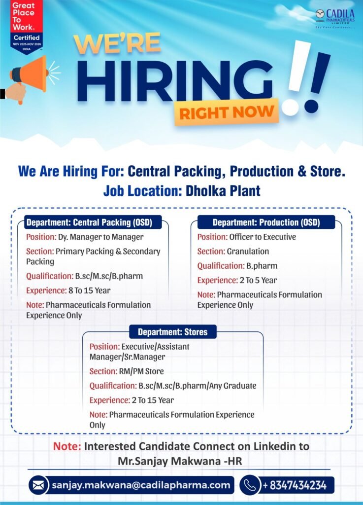 Cadila Pharmaceuticals Hiring For Production / Packing / Stores