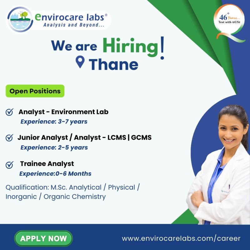 Freshers Needed In Analyst – Environment Lab, Junior Analyst / Analyst At Envirocare Labs Freshers Needed In Analyst – Environment Lab, Junior Analyst / Analyst At Envirocare Labs