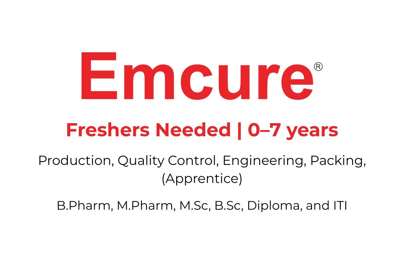 Freshers Needed In Production, Quality Control, Engineering, Packing, (Apprentice) At Emcure Pharmaceuticals
