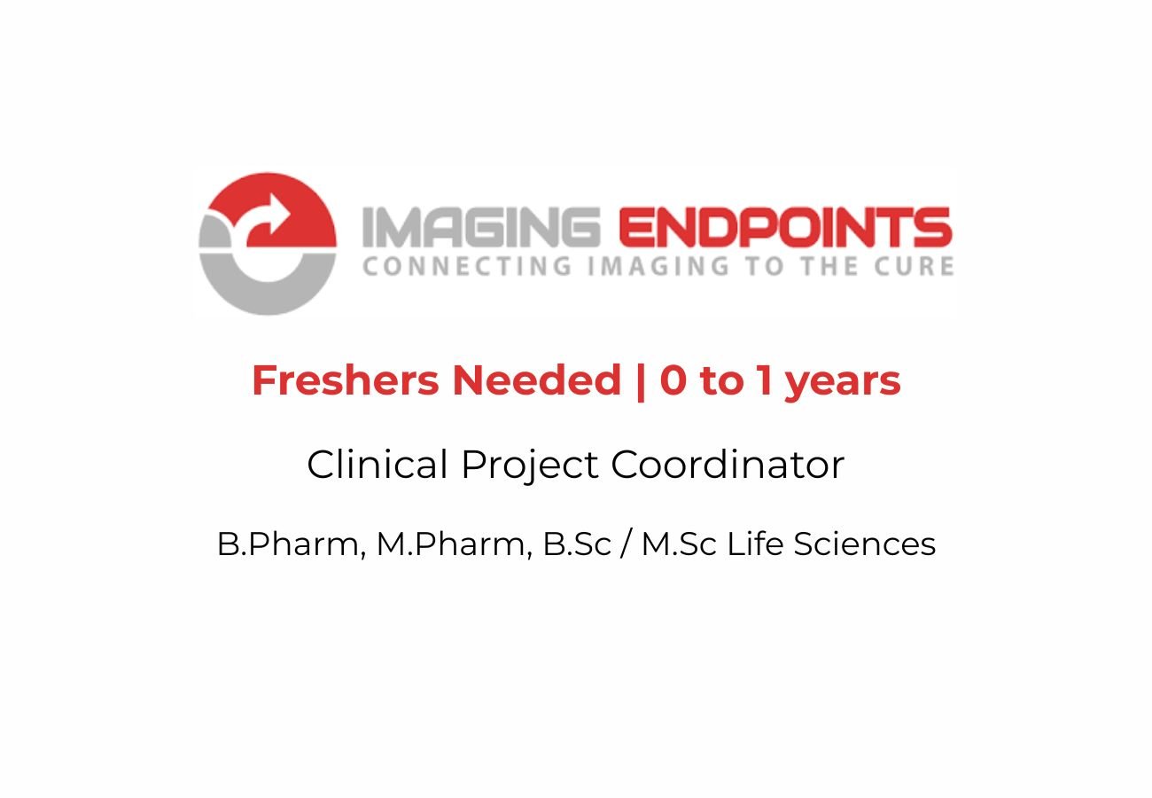 Freshers Needed In Clinical Project Coordinator At Imaging Endpoints