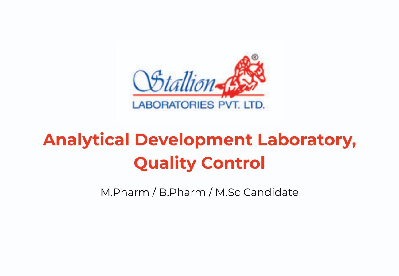 Stallion Laboratories Hiring For Analytical Development Laboratory, Quality Control