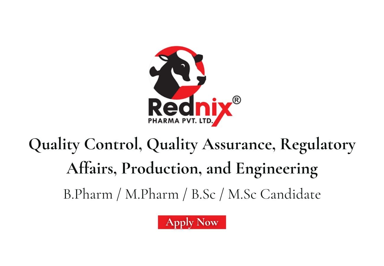 Rednex Pharmaceuticals Hiring For Quality Control, Quality Assurance, Regulatory Affairs, Production, and Engineering