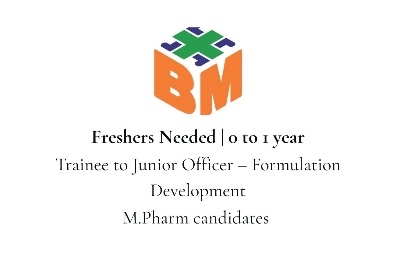 Freshers Needed In Formulation Development At Base Medico Pvt. Ltd