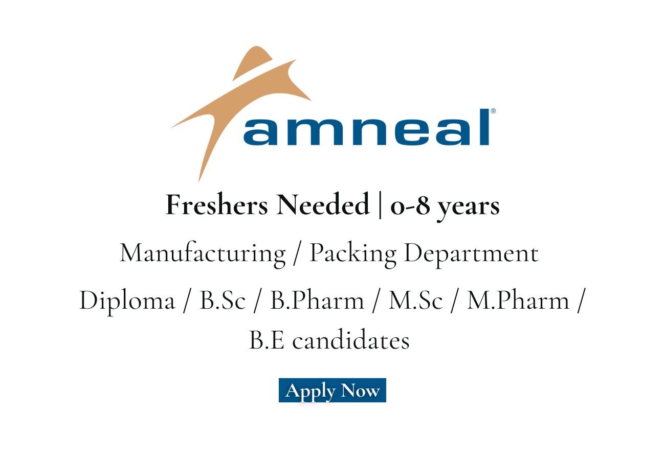 Freshers Needed In Manufacturing / Packing Department At Amneal Pharmaceuticals