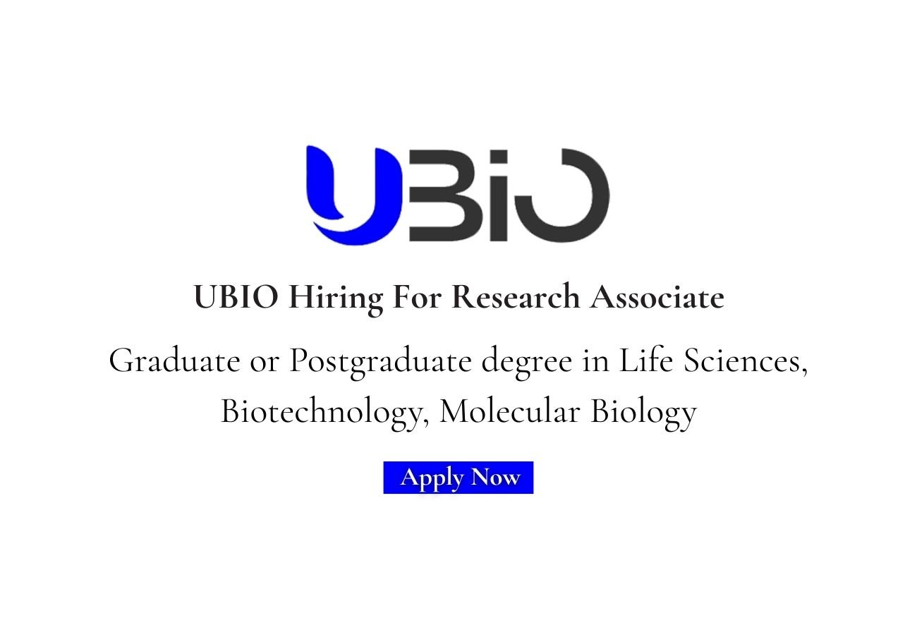 UBIO Hiring For Research Associate
