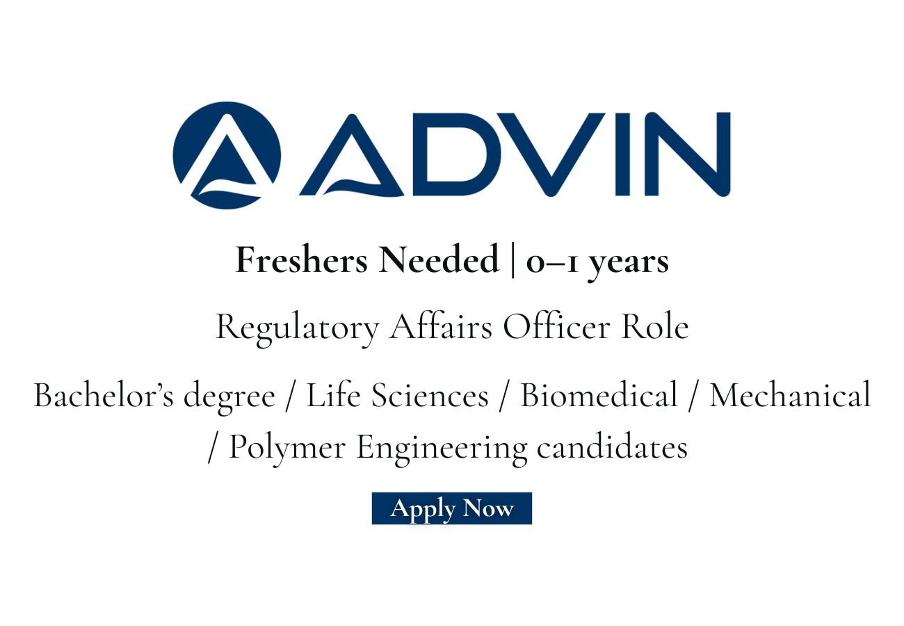 Freshers Needed In Regulatory Affairs Officer At AADVIN Health Care