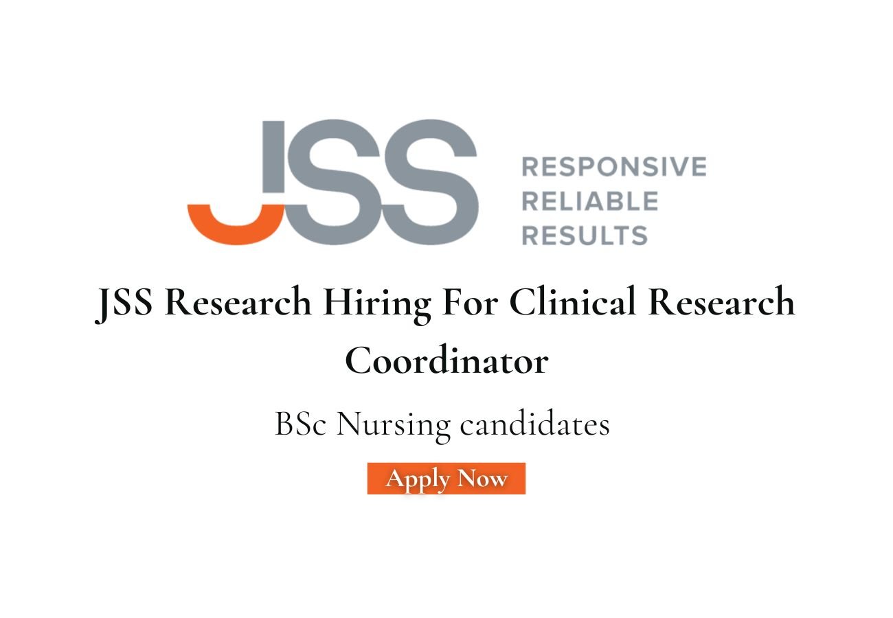 JSS Research Hiring For Clinical Research Coordinator