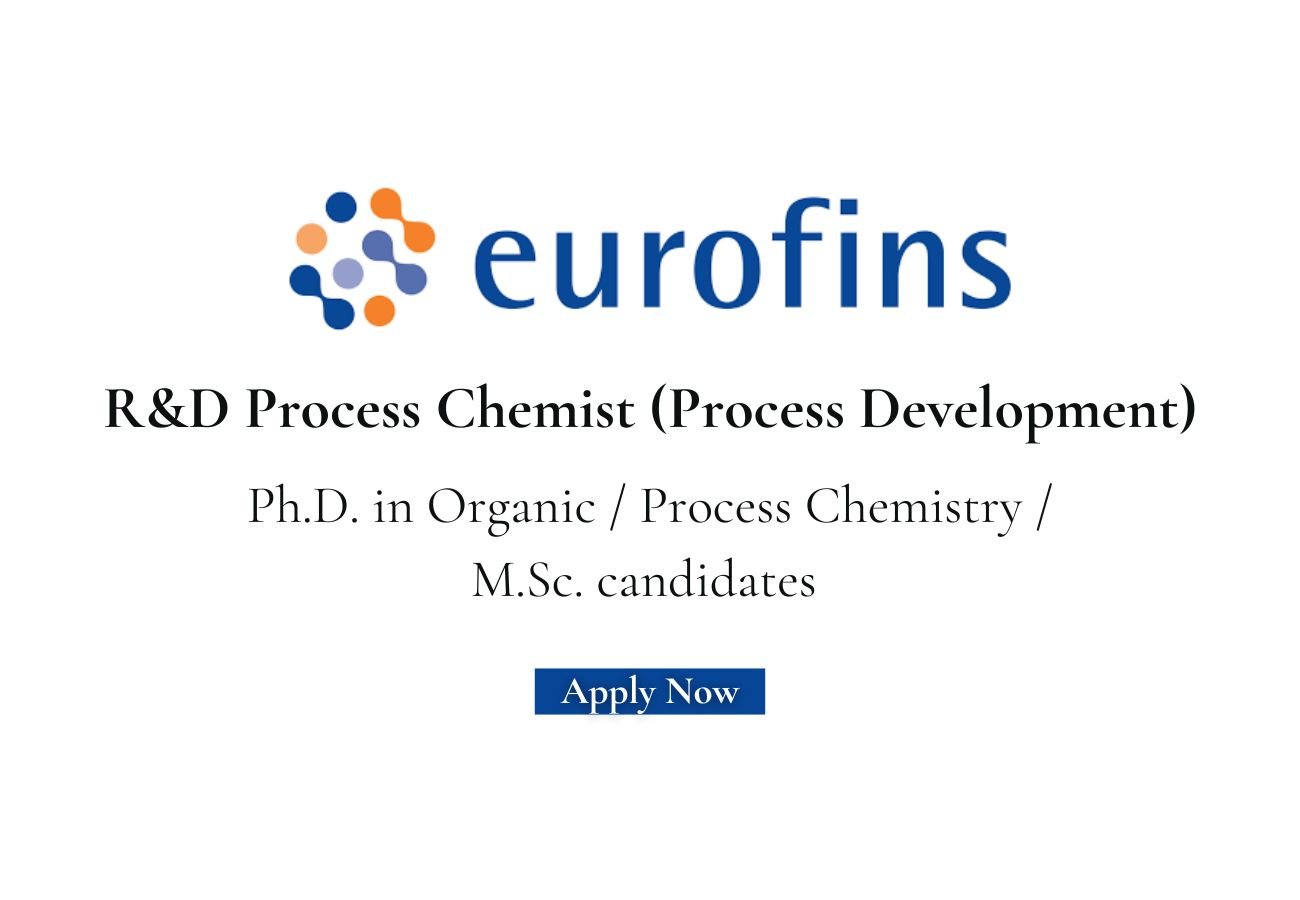 Eurofins Advinus Hiring For R&D Process Chemist (Process Development)
