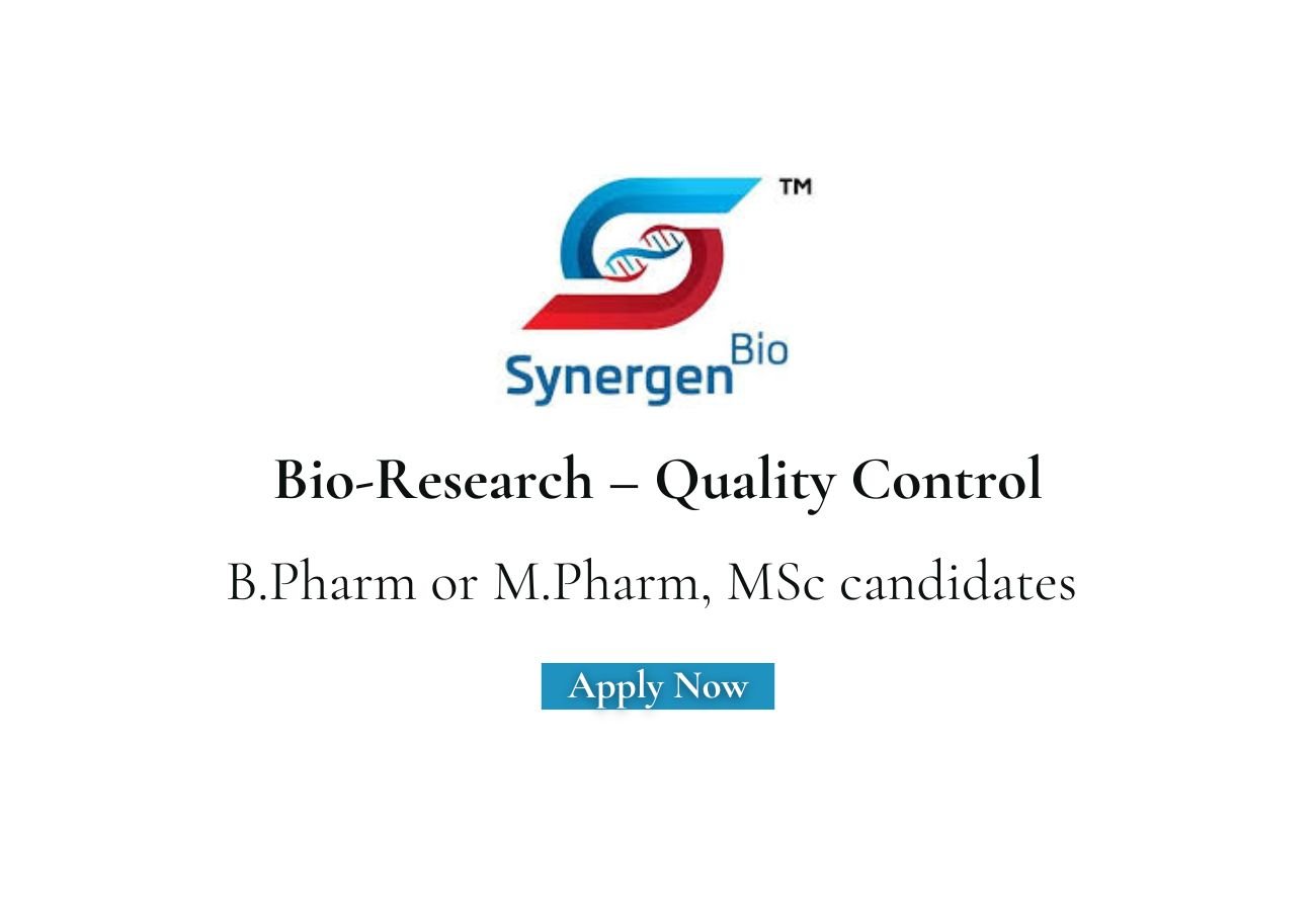 Synergen Bio Hiring For Bio-Research – Quality Control