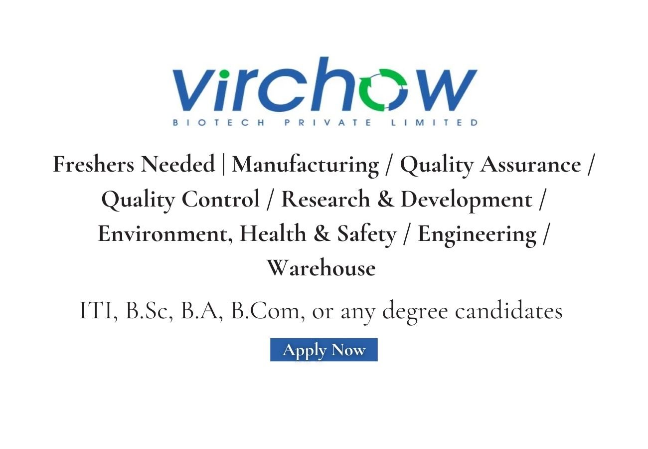 Freshers Needed In Lab Assistant (multiple Departments) At Virchow Biotech