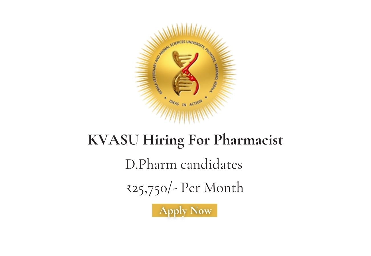 KVASU Hiring For Pharmacist
