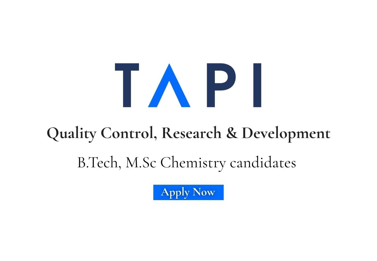 TAPI Hiring For Quality Control, Research & Development