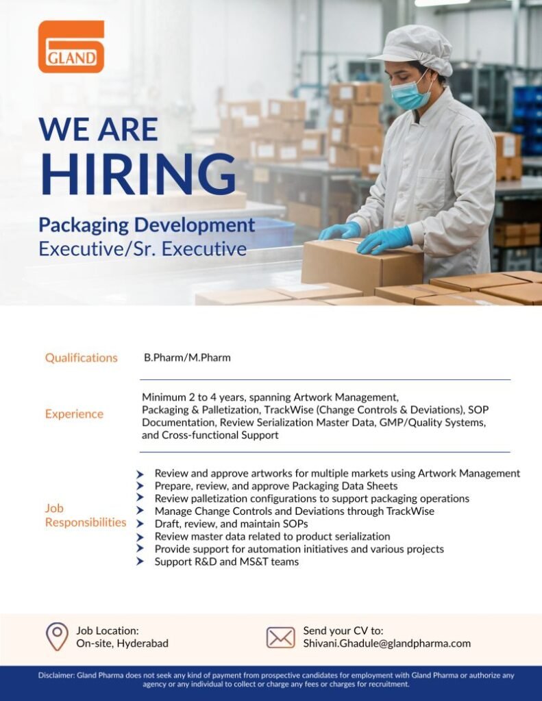 Gland Pharma Hiring For Packaging Development Executive