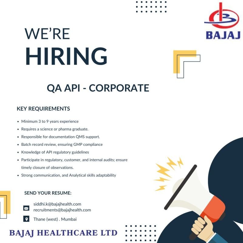 Bajaj Healthcare Hiring For Quality Assurance (API) Bajaj Healthcare Hiring For Quality Assurance (API)