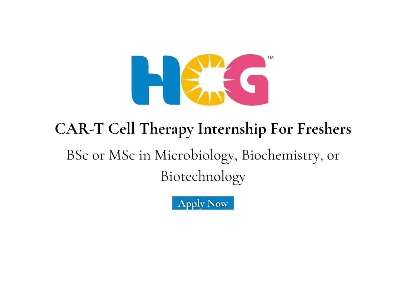 CAR-T Cell Therapy Internship For Freshers