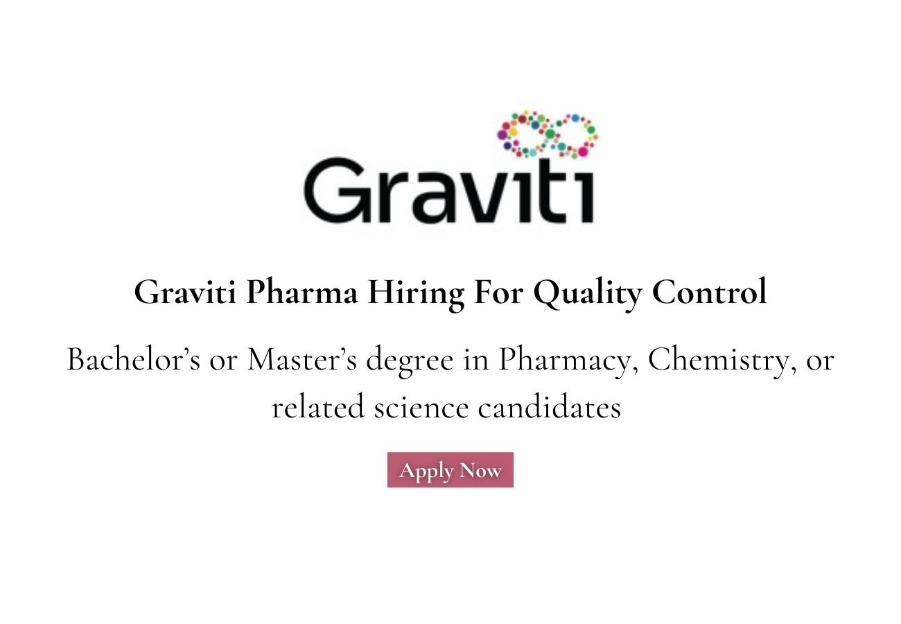 Graviti Pharma Hiring For Quality Control