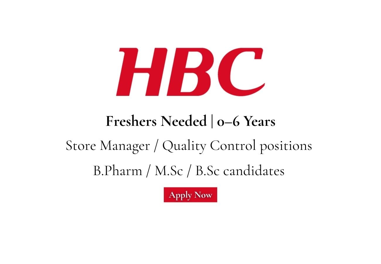 Freshers Needed In Store Manager / Quality Control At HBC Healthcare Pvt. Ltd